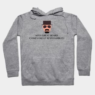 WITH GREAT BEARD COMES GREAT RESPONSIBILITY Funny Quote Hoodie